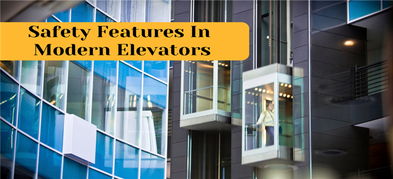 Safety Features in Modern Elevators